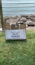 Load image into Gallery viewer, Hello Weekend Tote
